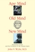 Ape Mind, Old Mind, New Mind Emotional Fossils and the Evolution of the Human Spirit by John V. Wylie