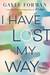 I Have Lost My Way by Gayle Forman