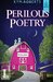 Perilous Poetry (A Book Barn Mystery, #3) by Kym Roberts