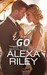 Don’t Go (For You, #3) by Alexa Riley