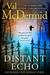 The Distant Echo (Inspector Karen Pirie #1) by Val McDermid