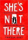 She’s Not There