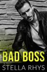 Bad Boss (Irresistible #2)