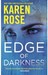 Edge of Darkness (Romantic Suspense, #20; Cincinnati, #4) by Karen Rose