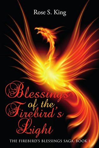 Blessings of the Firebird