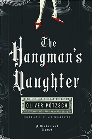 The Hangman's Daughter by Oliver Pötzsch