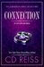 Connection (Submission, #3; Songs of Submission, #7-9) by C.D. Reiss