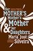 Her Mother's Mother's Mother and Her Daughters by Maria José Silveira