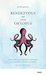 Rendezvous mit einem Oktopus Extrem schlau und unglaublich empfindsam Das erstaunliche Seelenleben der Kraken by Sy Montgomery