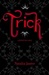 Trick by Natalia Jaster