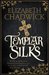 Templar Silks by Elizabeth Chadwick