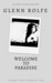 Welcome to Paradise by Glenn Rolfe