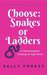 Choose Snakes or Ladders by Sally Forest