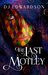 The Last Motley by D.J. Edwardson