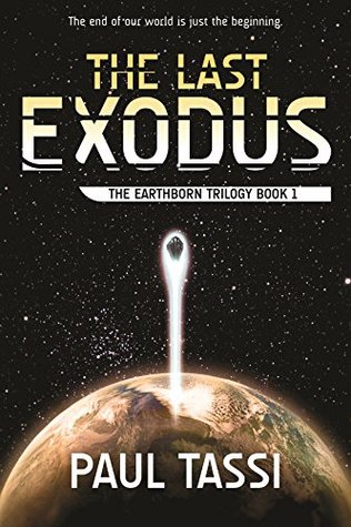the-last-exodus-the-earthborn-trilogy-book-1