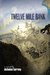 Twelve Mile Bank by Nicholas Harvey