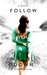 Follow You Down by Lazeema Haq
