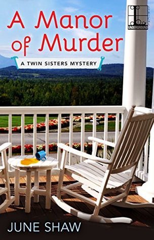 A Manor of Murder by June Shaw A Manor of Murder by June Shaw
