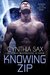 Knowing Zip (Cyborg Sizzle, #8.5) by Cynthia Sax