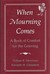 When Mourning Comes by William Silverman