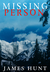 Missing Person The Beginning by James Hunt