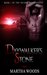 Daywalker's Stone (Book 1 of The Second Sight Series) by Martha Woods