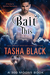 Bait This! (A 300 Moons Book) by Tasha Black