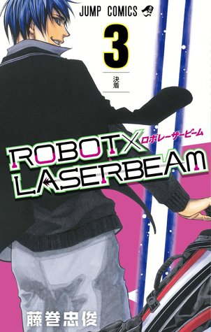 ROBOT×LASERBEAM 3 (Robot x Laserbeam, #3)