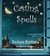 Casting Spells The Sugar Maple Chronicles - Book 1 by Barbara Bretton