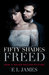 Fifty Shades Freed by E.L. James