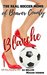 Blanche (The Real Soccer Moms of Beaver County #1) by H.J. Bellus