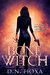 Bone Witch (Winter Wayne #1) by D.N. Hoxa