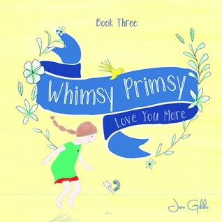 whimsy-primsy-love-you-more