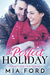 The Perfect Holiday - A Bad Boy New Year Romance by Mia Ford