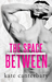 The Space Between (The Walshes, #2) by Kate Canterbary
