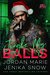 Jingle My Balls (Hot-Bites Novella) by Jenika Snow