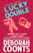 Lucky Double A Two-Book Lucky Bundle by Deborah Coonts