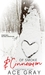 Of Smoke And Cinnamon A Christmas Story by Ace Gray
