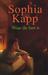 Waar die hart is by Sophia Kapp