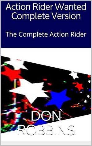 action-rider-wanted-complete-version-the-complete-action-rider-action-rider