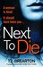 Next to Die by T.J. Brearton