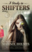 A Study In Shifters (The Adventures of Marisol Holmes, #1) by Majanka Verstraete