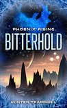Bitterhold (Phoenix Rising Book 1)