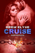 Cruise (Savage Disciples MC #6) by Drew Elyse