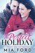 The Perfect Holiday A Bad Boy New Year Romance by Mia Ford