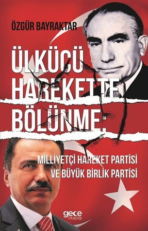lkc-harekette-blnme-milliyeti-hareket-partisi-ve-byk-birlik-partisi
