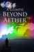 A Glimpse Beyond the Aether by Susan Frances