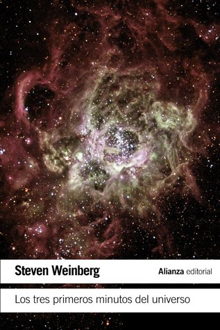 Los tres primeros minutos del universo por Steven Weinberg