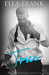 True (Temptation, #6) by Ella Frank