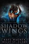 Shadow Wings (Darkest Drae, #2)